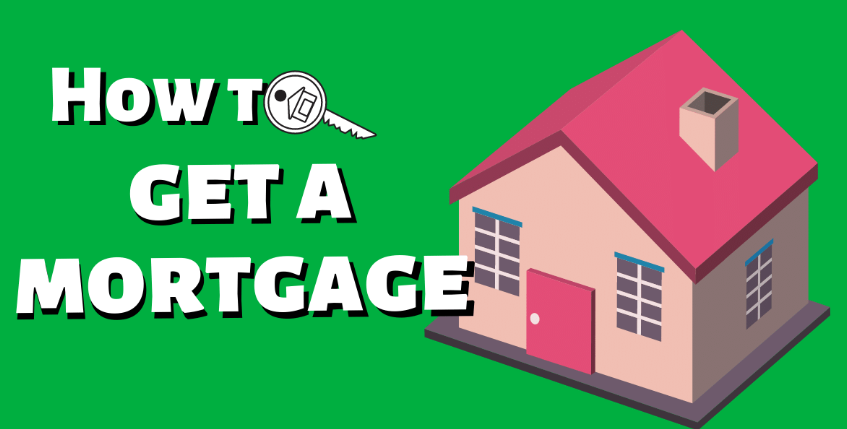 How to Secure a Mortgage